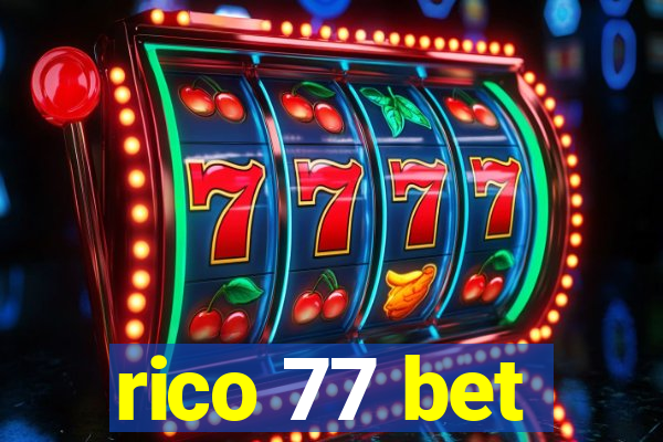 rico 77 bet